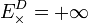  : E_\times^D=+\mathcal {1}